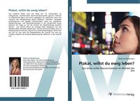Produktbild: Plakat, willst du ewig leben?