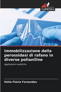 Produktbild: Immobilizzazione della perossidasi di rafano in diverse polianiline