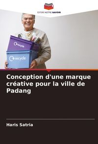 Produktbild: Conception d'une marque cr&eacute;ative pour la ville de Padang