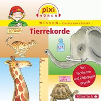 Pixi Wissen: Tierrekorde Cordula Thörner