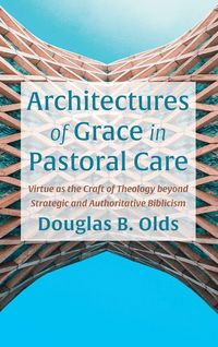 Produktbild: Architectures of Grace in Pastoral Care