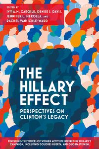 Produktbild: The Hillary Effect: Perspectives on Clinton's Legacy