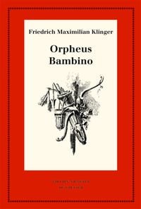 Produktbild: Orpheus. Mit den Varianten der Bearbeitung. Bambino&rsquo;s ... Geschichte