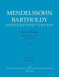 Produktbild: Mendelssohn Bartholdy, F: Psalm 42 op. 42