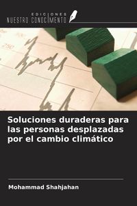 Produktbild: Soluciones duraderas para las personas desplazadas por el cambio clim&aacute;tico