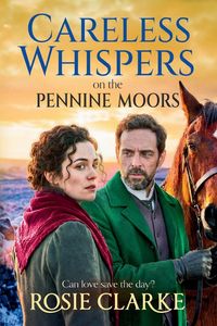 Produktbild: Careless Whispers on the Pennine Moors