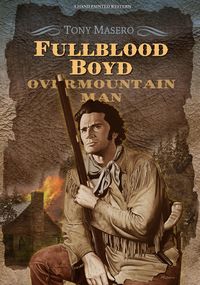 Produktbild: Fullblood Boyd: Overmountain Man