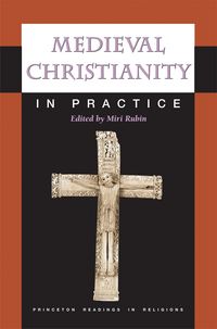 Produktbild: Medieval Christianity in Practice