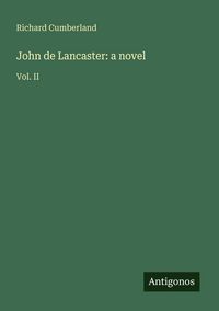 Produktbild: John de Lancaster: a novel