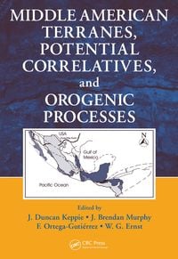 Produktbild: Middle American Terranes, Potential Correlatives, and Orogenic Processes