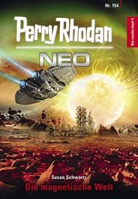 Produktbild: Perry Rhodan Neo 154: Die magnetische Welt