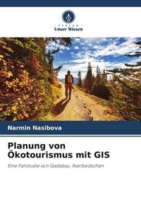 Produktbild: Planung von &Ouml;kotourismus mit GIS