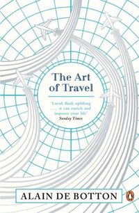 Bild vom Artikel The Art of Travel vom Autor Alain de Botton