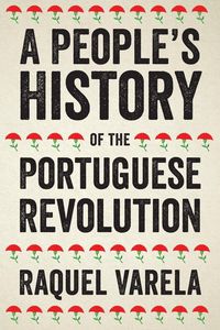 Produktbild: A People's History of the Portuguese Revolution
