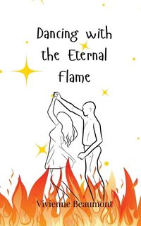 Produktbild: Dancing with the Eternal Flame