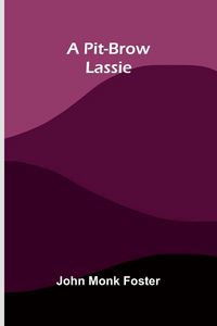 Produktbild: A Pit-brow Lassie