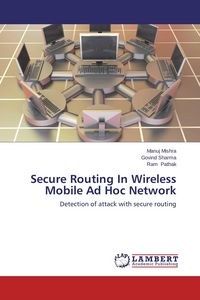 Produktbild: Secure Routing In Wireless Mobile Ad Hoc Network