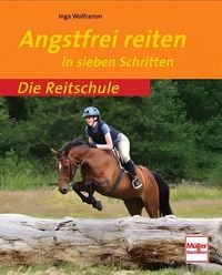 Produktbild: Wolframm, I: Angstfrei reiten in sieben Schritten