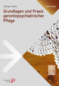 Bild vom Artikel Grundlagen und Praxis gerontopsychiatrischer Pflege vom Autor Rüdiger Noelle