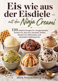Produktbild: Eis wie aus der Eisdiele - mit dem Ninja Creami