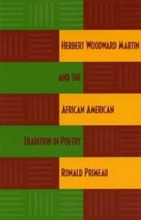 Produktbild: Primeau, R: Herbert Woodward Martin and the African American