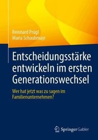 Produktbild: Entscheidungsst&auml;rke entwickeln im ersten Generationswechsel