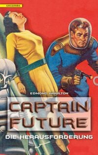 Produktbild: Die Herausforderung / Captain Future Bd. 3