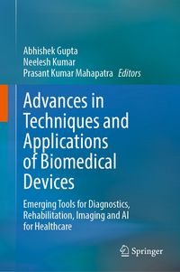 Produktbild: Advances in Techniques and Applications of Biomedical Devices