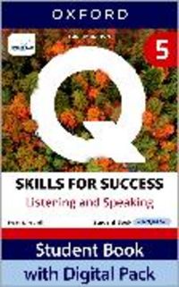Produktbild: Q: Skills for Success Fourth Edition Level 5 Listening and Speaking Student Book with Digital Pack