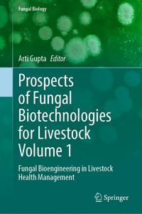 Produktbild: Prospects of Fungal Biotechnologies for Livestock Volume 1