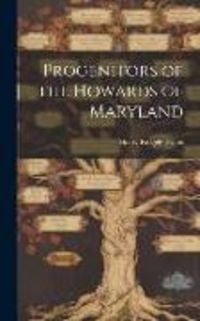 Produktbild: Progenitors of the Howards of Maryland