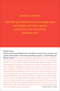 Produktbild: Zweiter Naturwissenschaftlicher Kurs: Die W&auml;rme auf der Grenze positiver und negativer Materialit&auml;t