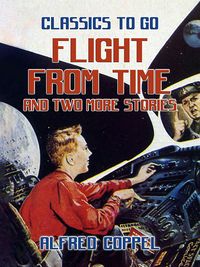 Produktbild: Flight From Time and two more stories
