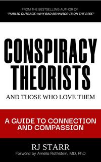 Produktbild: Conspiracy Theorists and Those Who Love Them