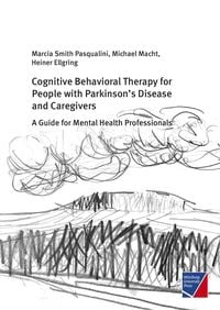 Produktbild: Cognitive Behavioral Therapy for People with Parkinson's Disease and Caregivers