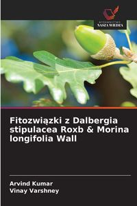 Produktbild: Fitozwi&iquest;zki z Dalbergia stipulacea Roxb & Morina longifolia Wall