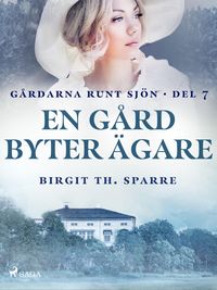Produktbild: En g&aring;rd byter &auml;gare