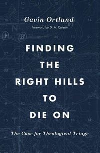 Produktbild: Finding the Right Hills to Die On