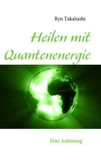 Produktbild: Heilen mit Quantenenergie