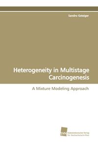 Produktbild: Heterogeneity in Multistage Carcinogenesis