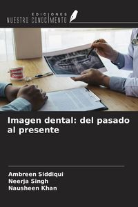 Produktbild: Imagen dental: del pasado al presente