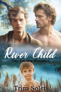 Produktbild: River Child (Gay Fantasy Romance)