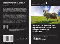 Produktbild: Sensibilizaci&oacute;n sobre la higiene de la carne y los riesgos sanitarios asociados