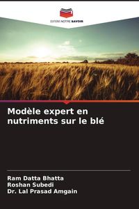 Produktbild: Mod&egrave;le expert en nutriments sur le bl&eacute;