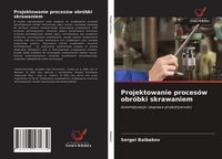 Produktbild: Projektowanie proces&oacute;w obr&oacute;bki skrawaniem
