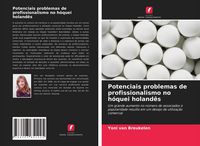 Produktbild: Potenciais problemas de profissionalismo no h&oacute;quei holand&ecirc;s