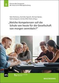 Produktbild: &bdquo;Welche Kompetenzen soll die Schule von heute f&uuml;r die Gesellschaft von morgen vermitteln?&ldquo;