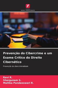 Produktbild: Preven&ccedil;&atilde;o do Cibercrime e um Exame Cr&iacute;tico do Direito Cibern&eacute;tico