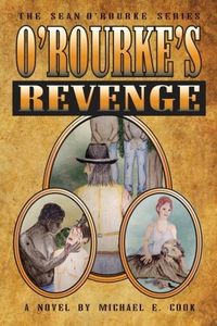 Produktbild: O'Rourke's Revenge (The Sean O'Rourke Series Book 3)
