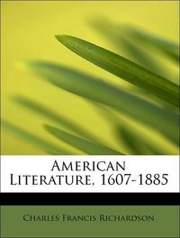 Produktbild: Richardson, C: American Literature, 1607-1885